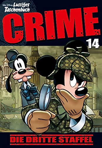 Lustiges Taschenbuch Crime 14: Die dritte Staffel von Egmont Ehapa Media